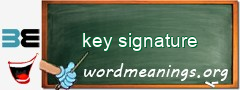 WordMeaning blackboard for key signature